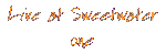 live at sweet water one